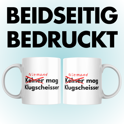 Niemand Mag Klugscheisser Korrektur Kaffee Tasse