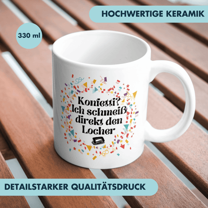 Konfetti? Ich Schmeiß Direkt Den Locher Büro Kaffee Tasse