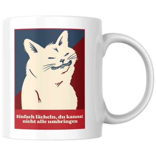 Einfach Lächeln Du Kannst Nicht Alle Umbringen Kaffee Tasse