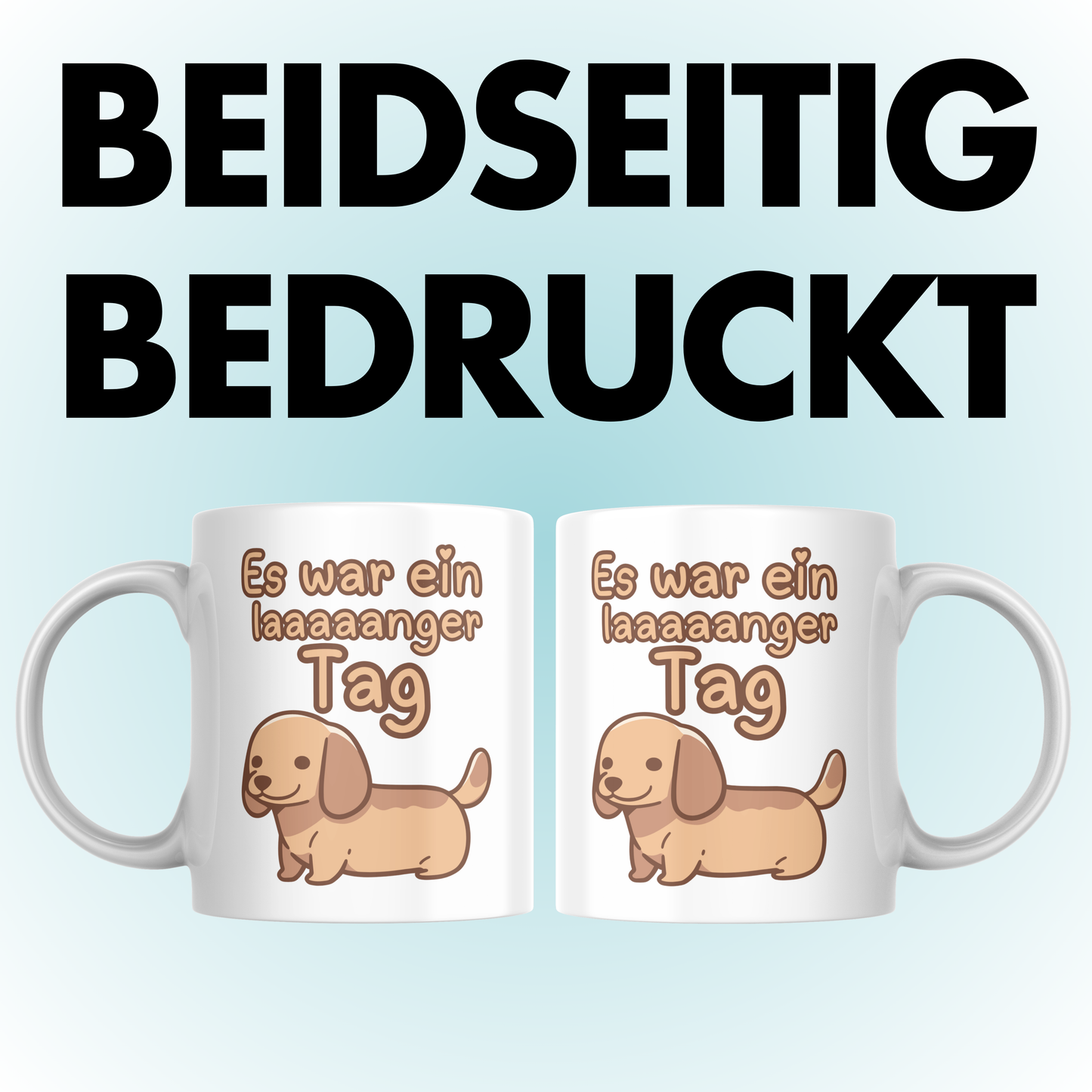 Es War Ein Langer Tag Dackel Kaffee Tasse