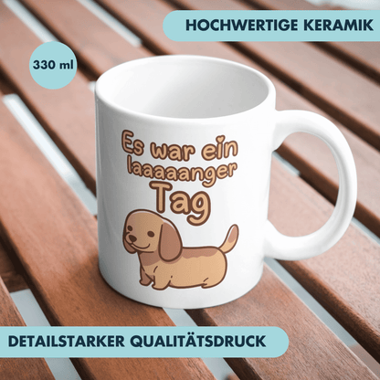 Es War Ein Langer Tag Dackel Kaffee Tasse