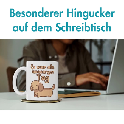 Es War Ein Langer Tag Dackel Kaffee Tasse
