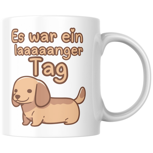 Es War Ein Langer Tag Dackel Kaffee Tasse