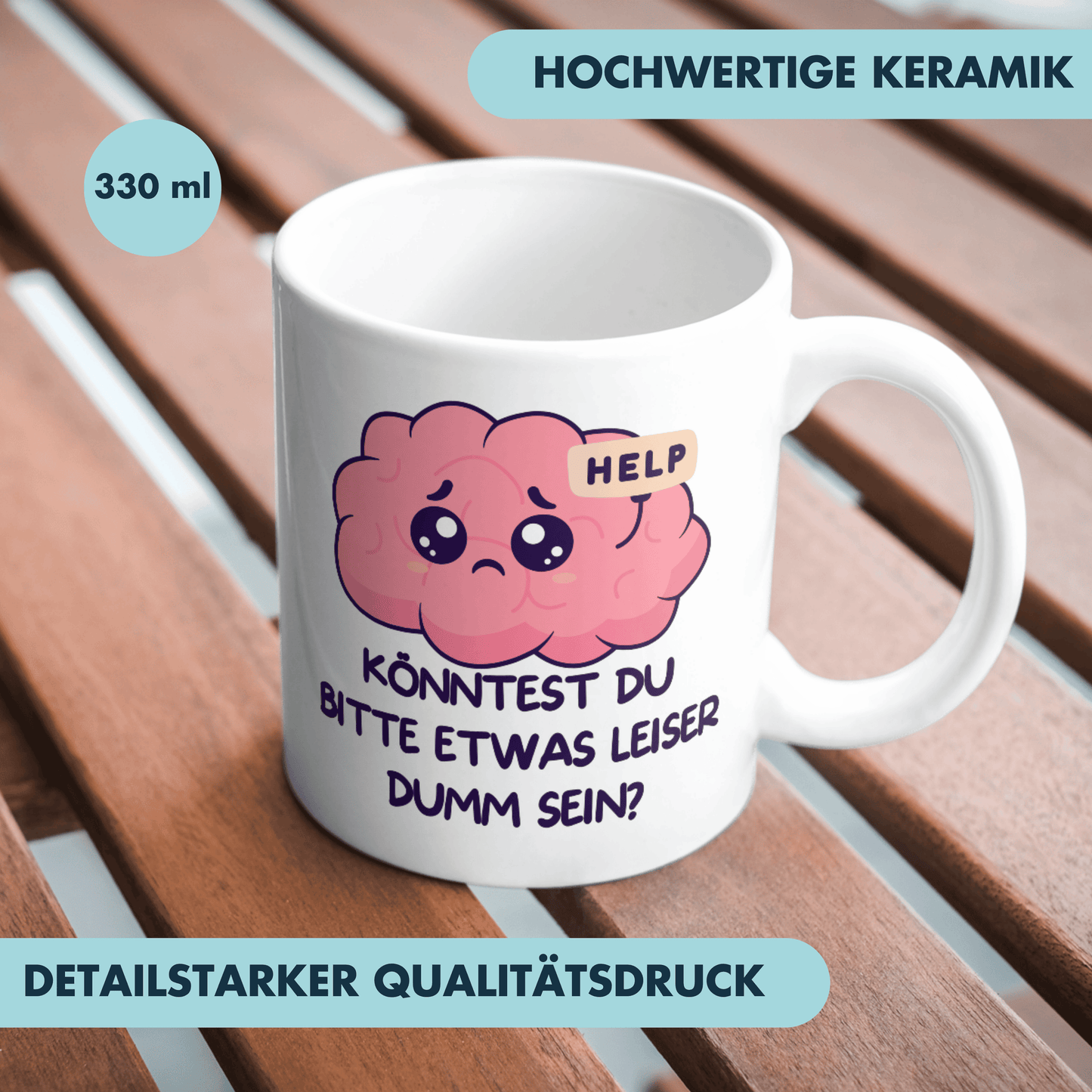 Könntest Du Bitte Etwas Leiser Dumm Sein? Kaffee Tasse