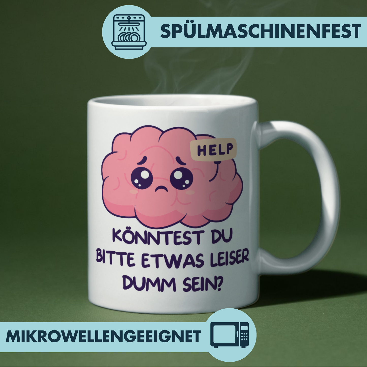 Könntest Du Bitte Etwas Leiser Dumm Sein? Kaffee Tasse