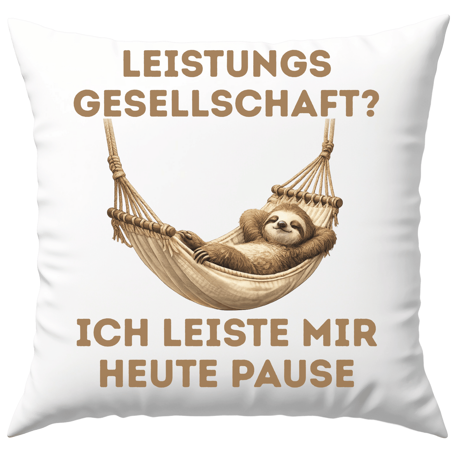 Leistungsgesellschaft? Ich Leiste Mir Heute Pause Faultier Deko Kissen