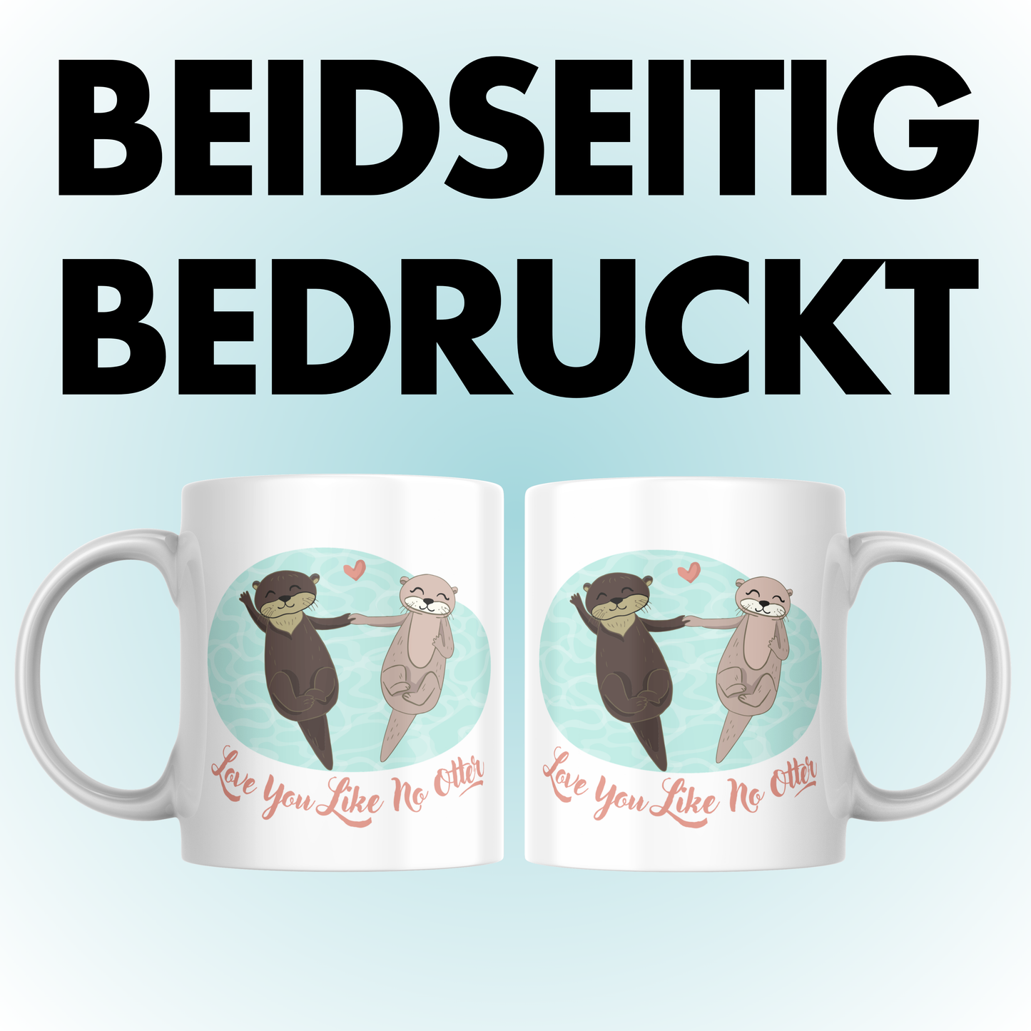 Love You Like No Otter Wortspiel Kaffee Tasse