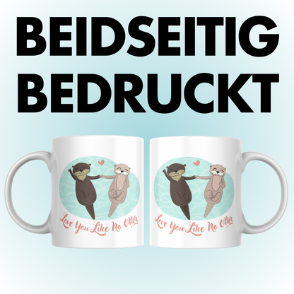 Love You Like No Otter Wortspiel Kaffee Tasse
