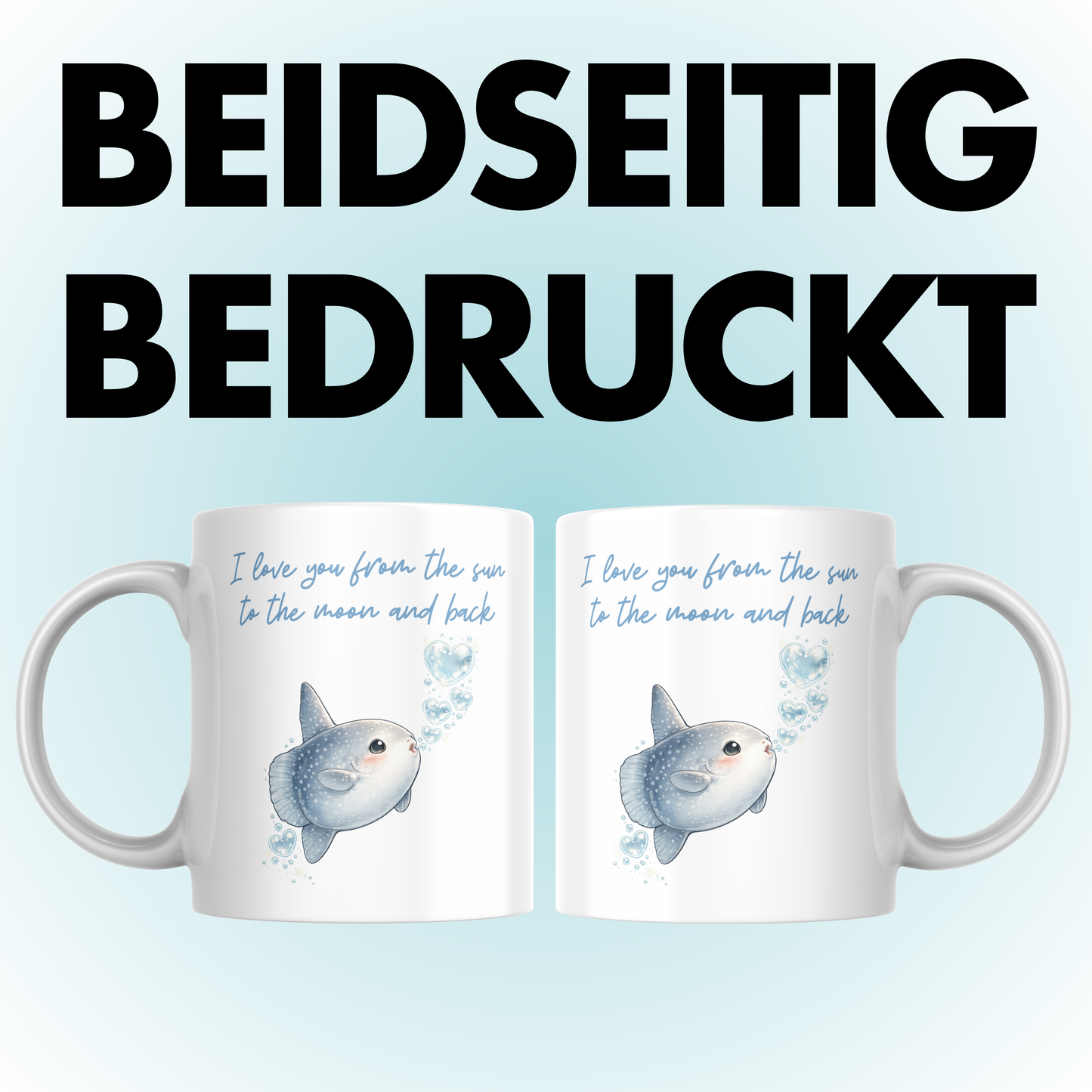 I Love You From The Sun To The Moon And Back Mondfisch Liebe Kaffee Tasse
