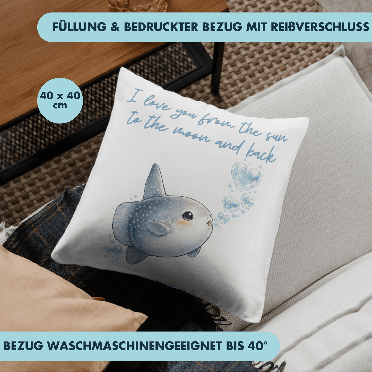 I Love You From The Sun To The Moon And Back Mondfisch Liebe Deko Kissen