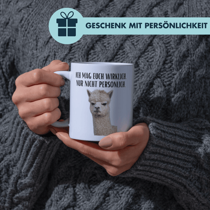 Ich Mag Euch Wirklich Nur Nicht Persönlich Kaffee Tasse