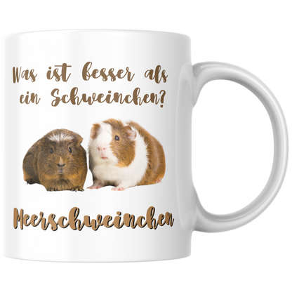 Was Ist Besser Als Ein Schweinchen? Meerschweinchen Wortspiel Kaffee Tasse