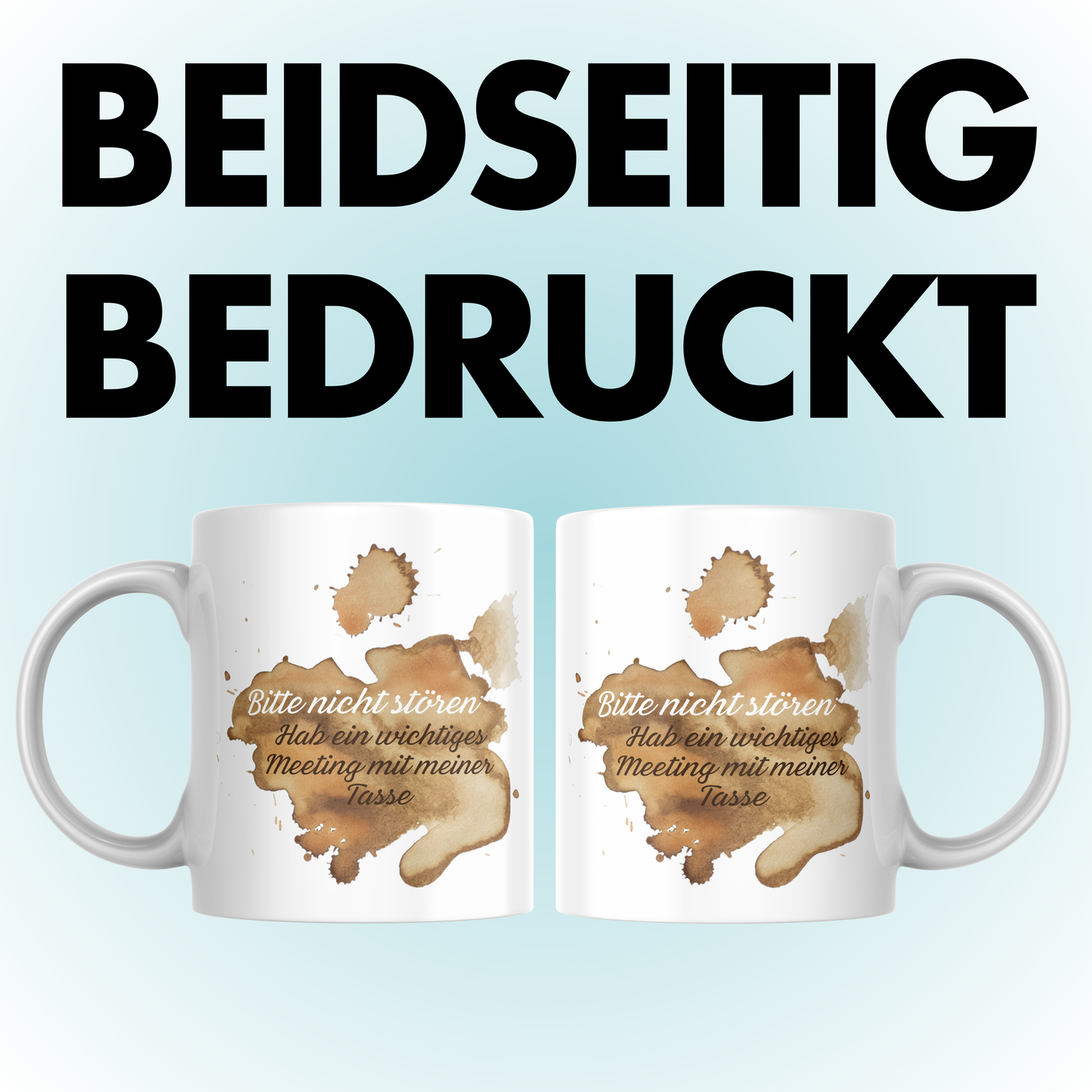 Bitte Nicht Stören Hab Ein Wichtiges Meeting Mit Meiner Kaffee Tasse