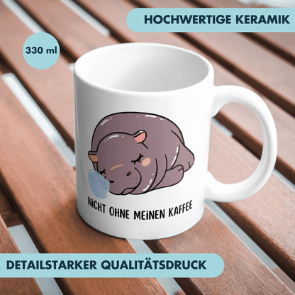 Nicht Ohne Meinen Kaffee Baby Hippo Tasse