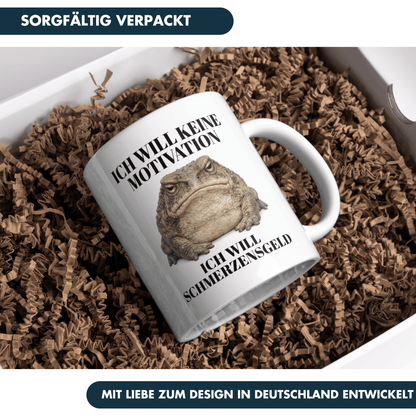 Ich Will Keine Motivation Ich Will Schmerzensgeld Kaffee Tasse