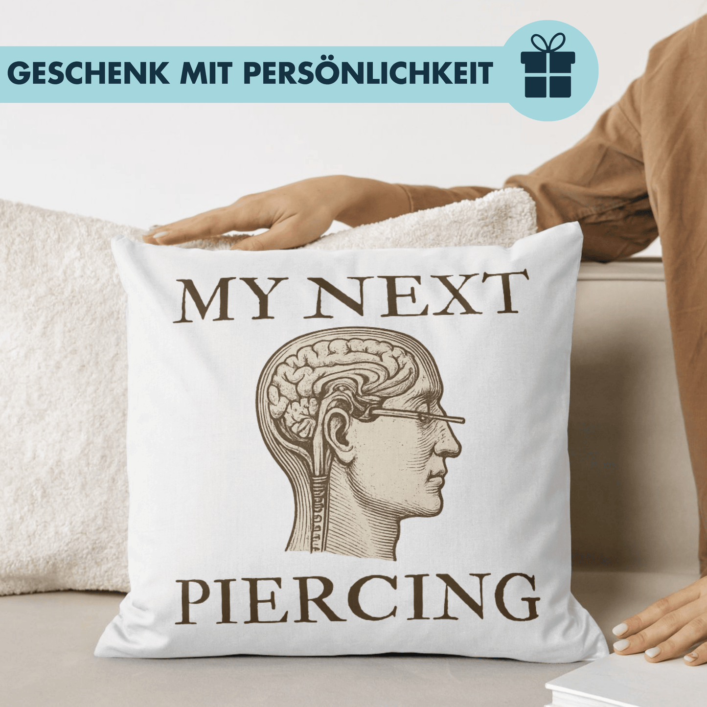 My Next Piercing Lobotomy Meme Deko Kissen
