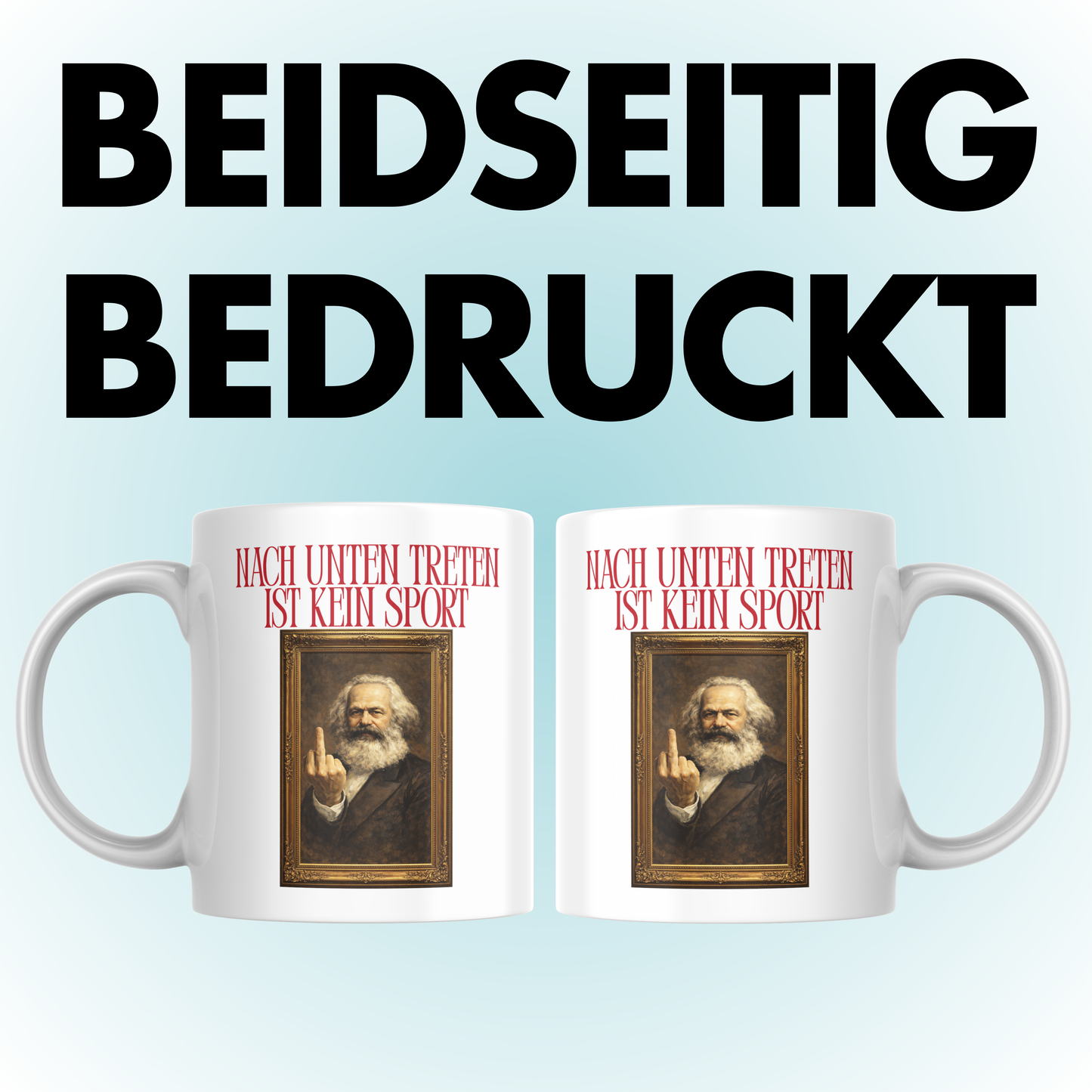 Nach Unten Treten Ist Kein Sport Karl Marx Kaffee Tasse