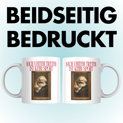 Nach Unten Treten Ist Kein Sport Karl Marx Kaffee Tasse