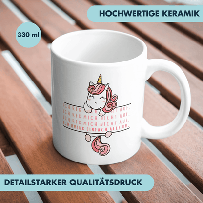 Ich Reg Mich Nicht Auf Ich Bring Einfach Alle Um Einhorn Menschenhass Kaffee Tasse