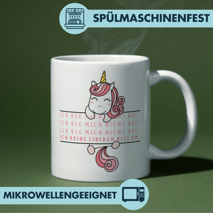 Ich Reg Mich Nicht Auf Ich Bring Einfach Alle Um Einhorn Menschenhass Kaffee Tasse