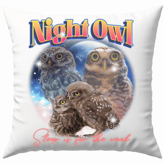 Night Owl Sleep is for The Weak Eule Deko Kissen