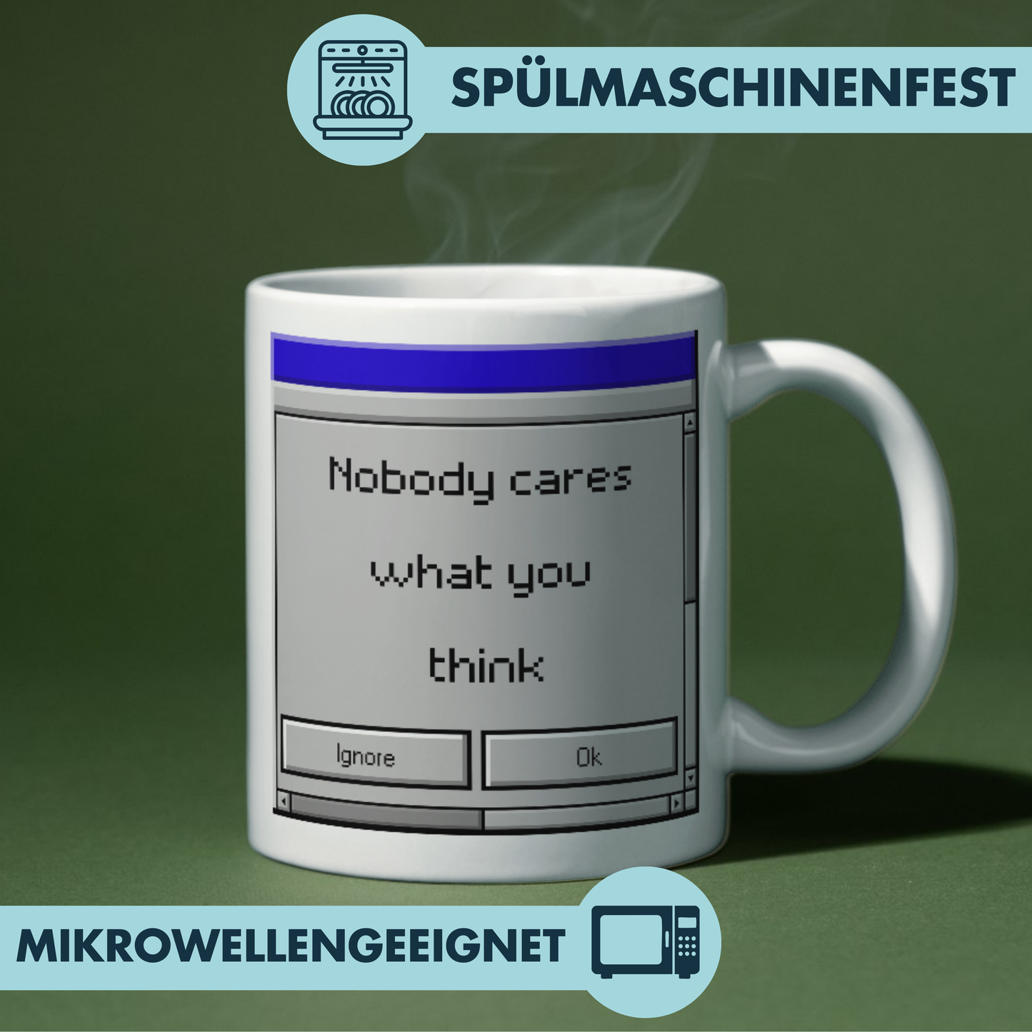 Nobody Cares What You Think Kaffee Tasse