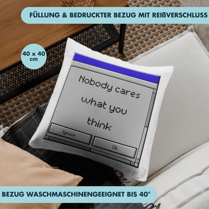 Nobody Cares What You Think Pixel Computer Deko Kissen