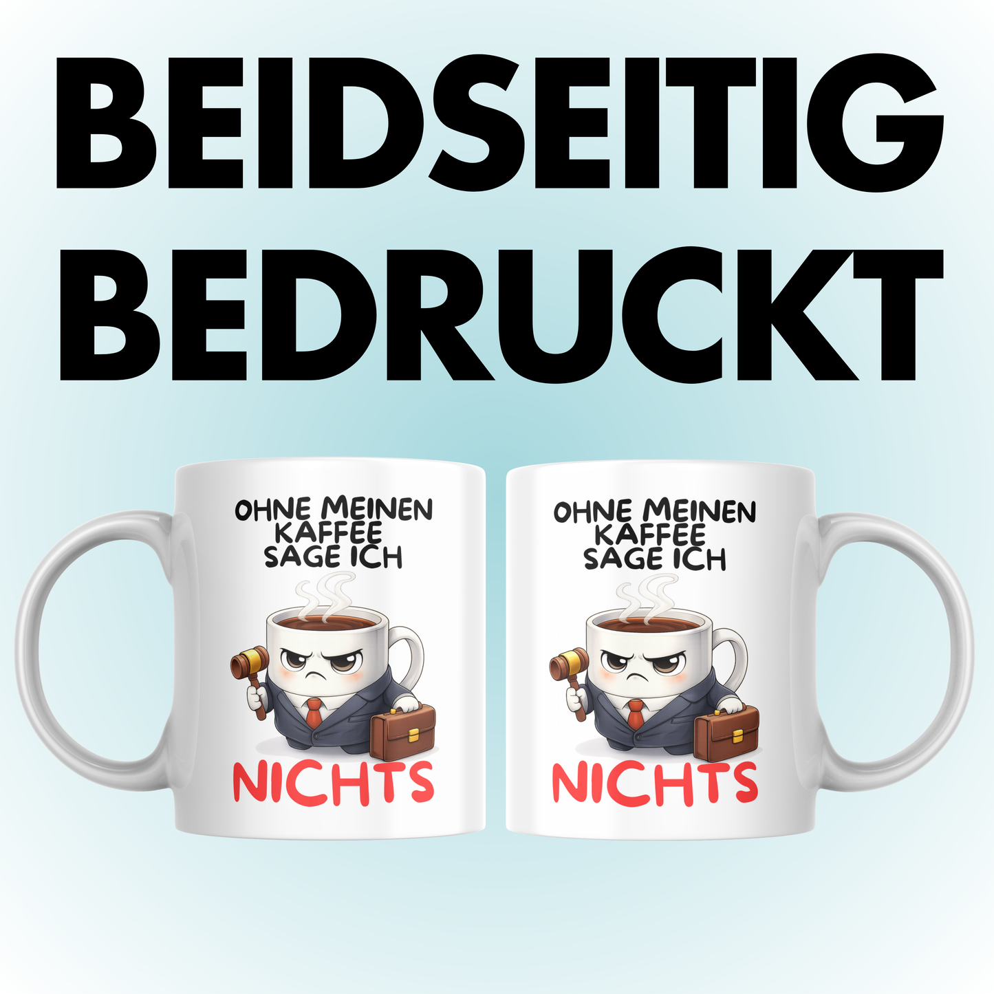 Ohne Meinen Kaffee Sage Ich Nichts Tasse