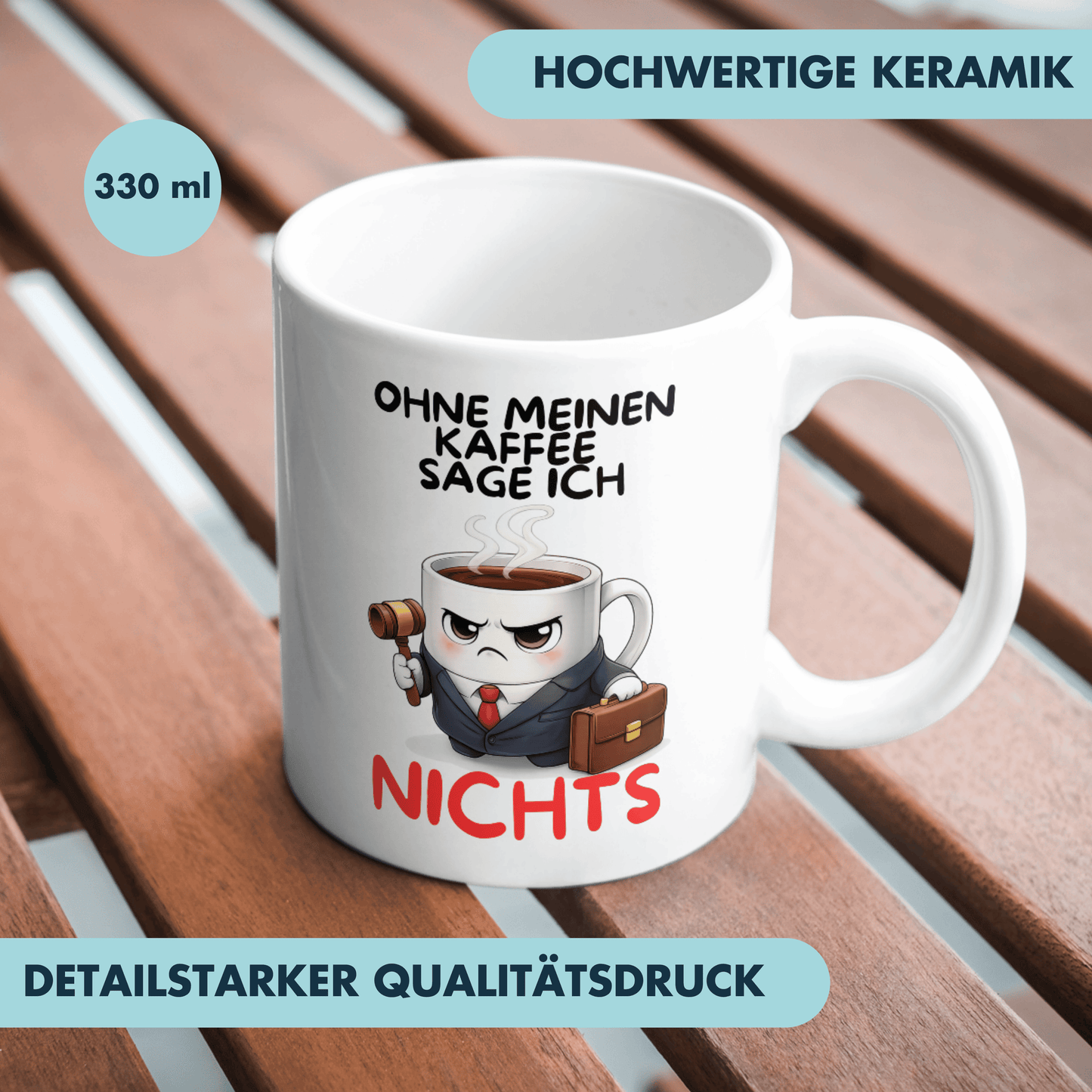 Ohne Meinen Kaffee Sage Ich Nichts Tasse