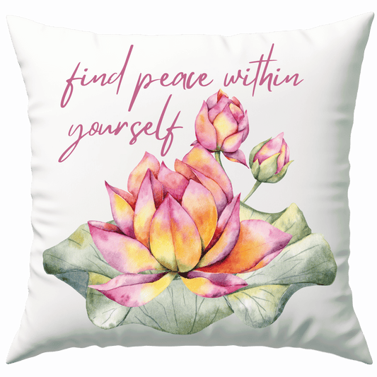 Find Peace Within Yourself Zen Lotus Deko Kissen