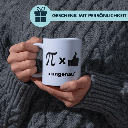 Pi Mal Daumen Gleich Ungenau Hoch Zwei Kaffee Tasse