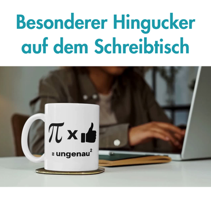 Pi Mal Daumen Gleich Ungenau Hoch Zwei Kaffee Tasse