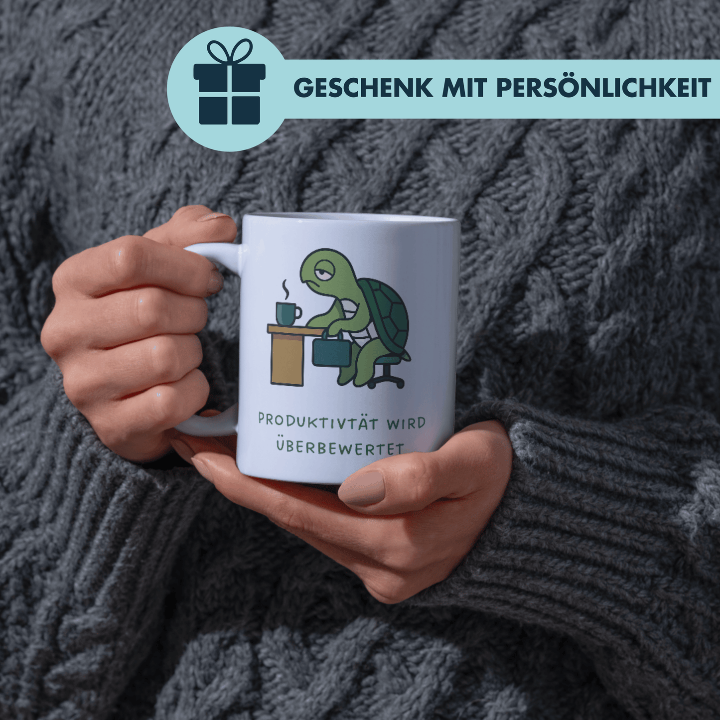 Produktivität Wird Überbewertet Schildkröte Kaffee Tasse
