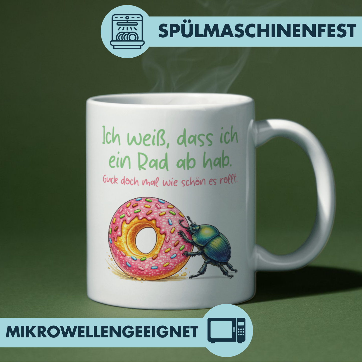 Ich Weiß Dass Ich Ein Rad Ab Hab Guck Doch Mal Wie Schön Es Rollt Kaffee Tasse