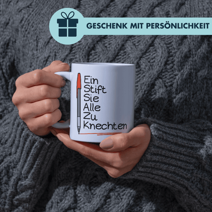 Rotstift Ein Stift Sie Alle Zu Knechten Lehrer Lehrerin Kaffee Tasse