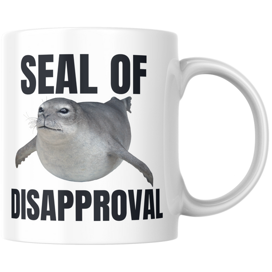 Seal Of Disapproval Robbe Meme Kaffee Tasse