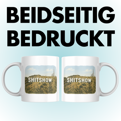 Shitshow Schriftzug Kaffee Tasse