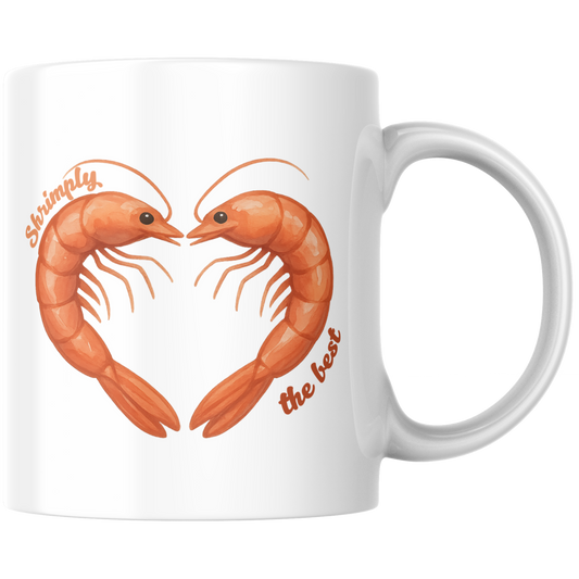 Shrimply The Best Shrimp Herz Kaffee Tasse