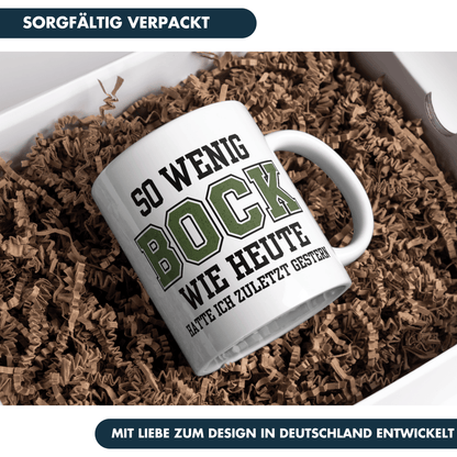 So Wenig Bock Wie Heute Hatte Ich Zuletzt Gestern Kaffee Tasse