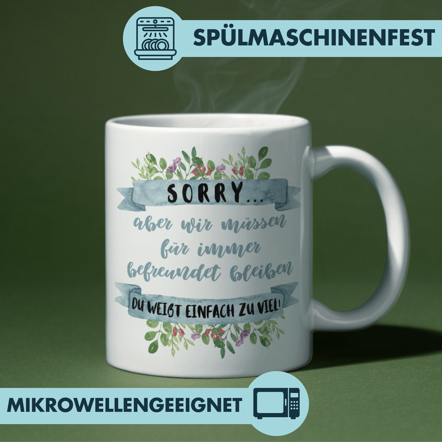 Sorry Aber Wir Müssen Für Immer Befreundet Bleiben Du Weißt Einfach Zu Viel Beste Freundin Kaffee Tasse