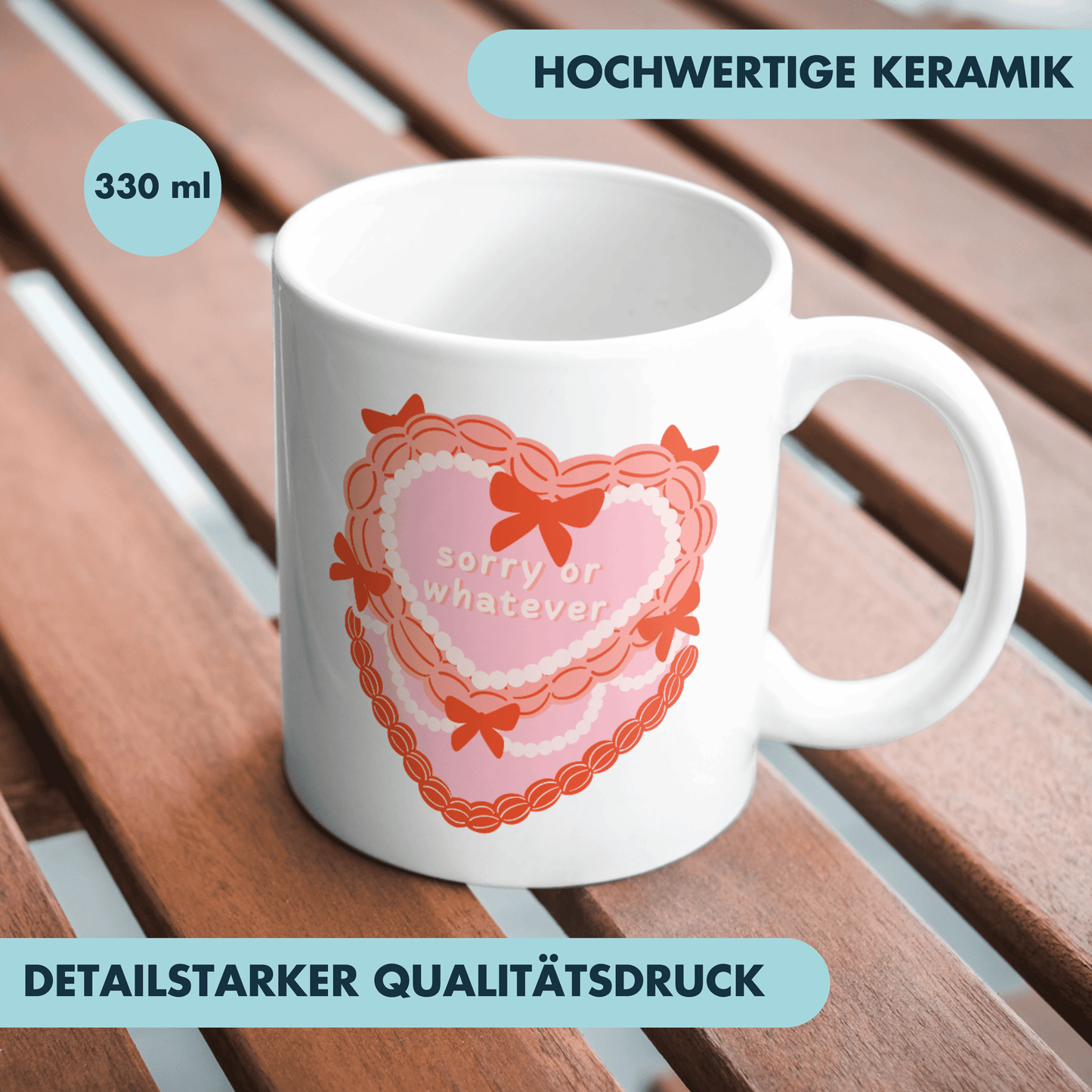 Sorry Or Whatever Kuchen Herz Kaffee Tasse