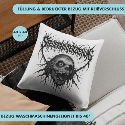 Steuerhinterziehung Metal Meme Deko Kissen