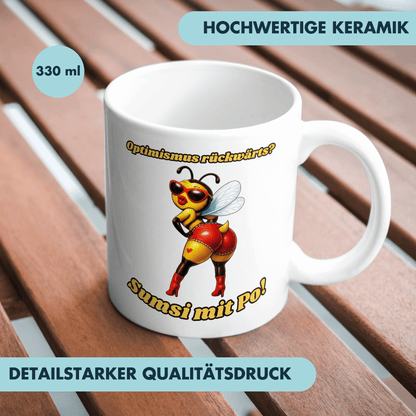 Optimismus Rückwärts? Sumsi Mit Po Biene Kaffee Tasse