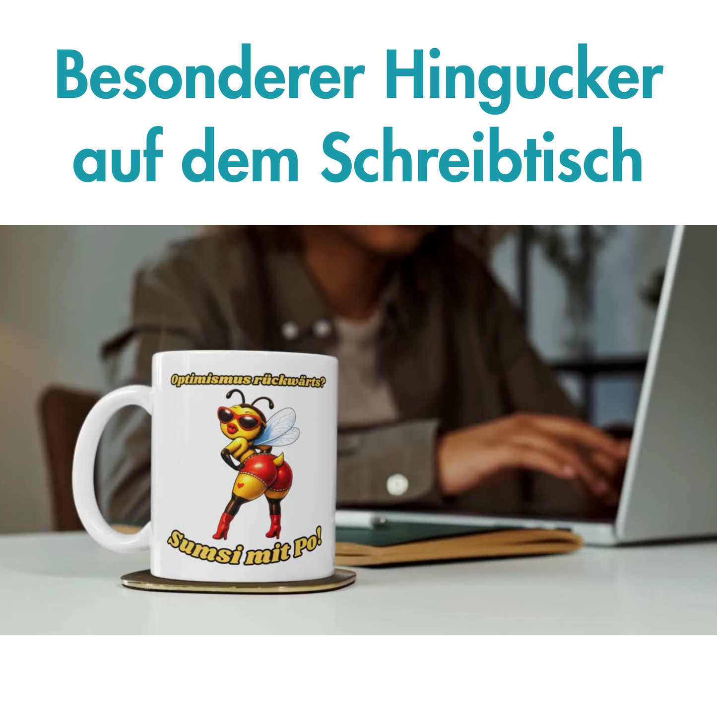 Optimismus Rückwärts? Sumsi Mit Po Biene Kaffee Tasse