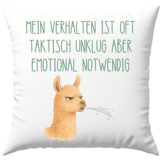 Mein Verhalten Ist Oft Taktisch Unklug Aber Emotional Notwendig Lama Deko Kissen
