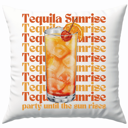 Tequila Sunrise Party Until The Sun Rises Cocktail Deko Kissen
