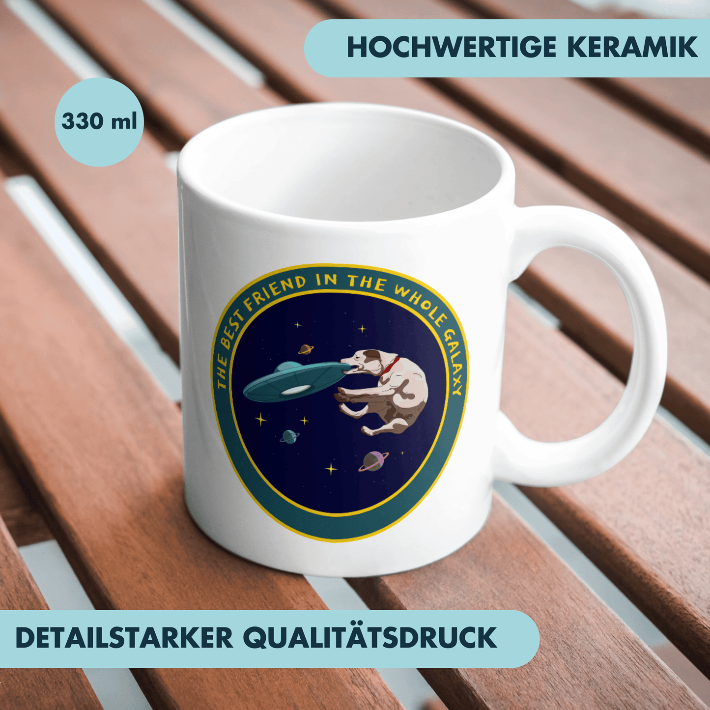 The Best Friend In The Whole Galaxy Hund Kaffee Tasse