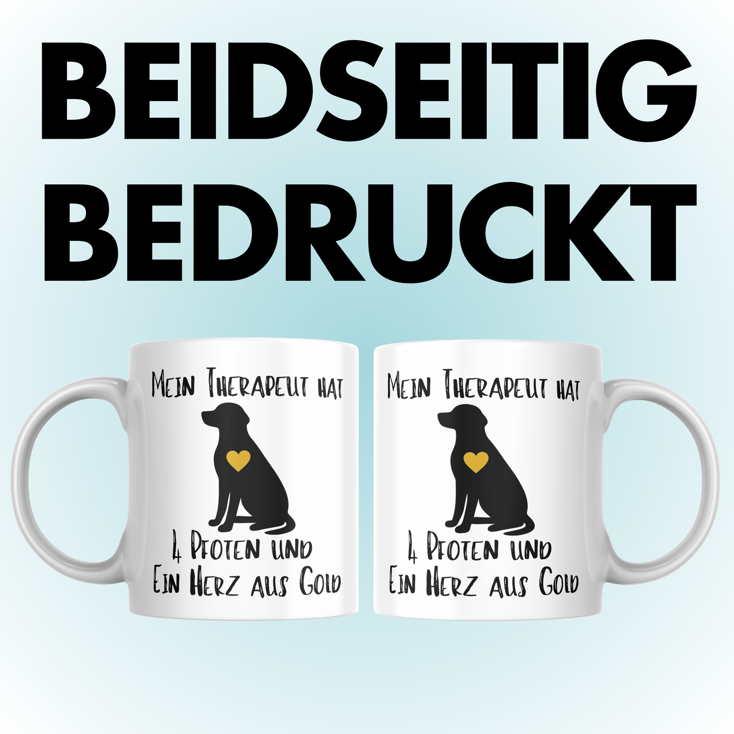 Mein Therapeut Hat 4 Pfoten Und Ein Herz Aus Gold Hund Kaffee Tasse