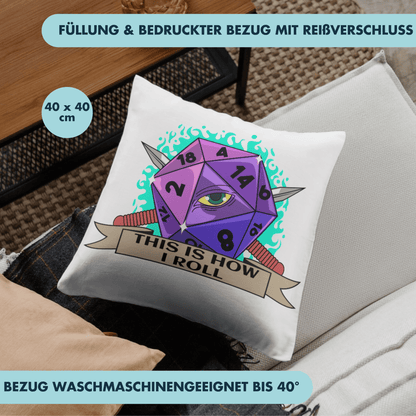 This is How I Roll Würfel Deko Kissen