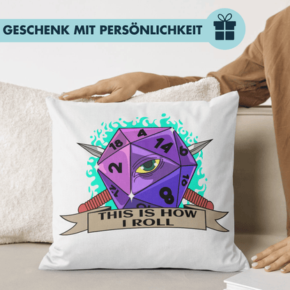 This is How I Roll Würfel Deko Kissen